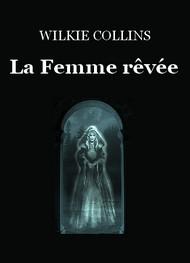 Livre audio gratuit : WILKIE-COLLINS - LA FEMME RêVéE