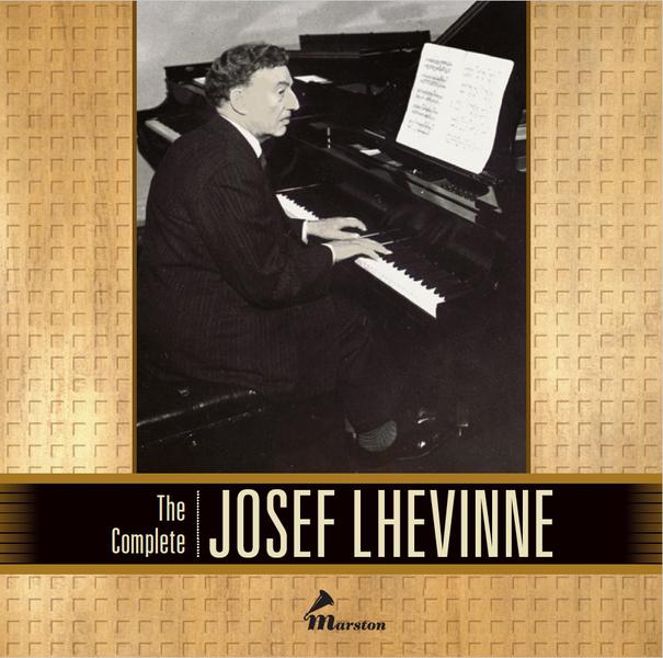 Marston Records en hommage à Josef Lhévinne, un monstre du piano