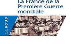 La France de la Première Guerre mondiale - Alexandre Lafon