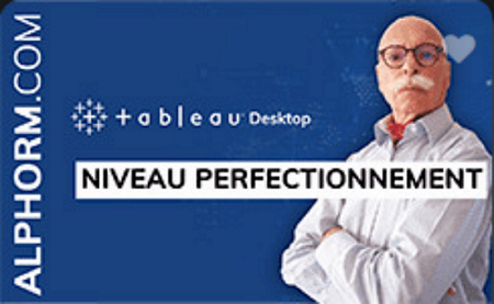 [ALPHORM] TABLEAU DESKTOP ~ NIVEAU PERFECTIONNEMENT (2021) WEBRIP X264 720P FR - LUPIN