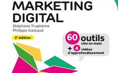 La boîte à outils du Marketing digital – Philippe Gastaud, Stéphane Truphème
