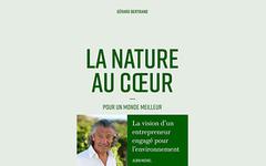 « La Nature au Coeur »  de Gérard Bertrand