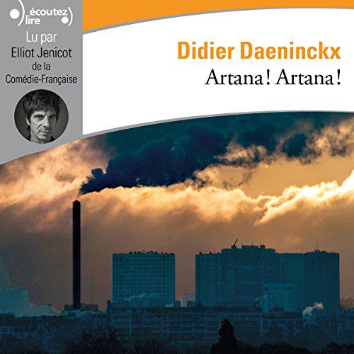 Didier Daeninck - Artana ! Artana !