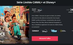 Bon Plan : Série limitée Canal+ et le Pack Disney à 24,99€/mois pendant 2 ans au lieu de 31,99€