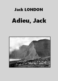 Livre audio gratuit : JACK-LONDON - ADIEU JACK