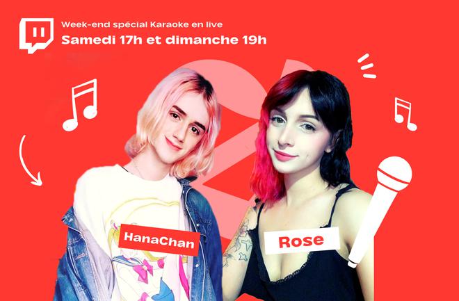 Envie d’un week-end en musique ? HanaChan et Rose vous invitent à chanter en live samedi et dimanche !