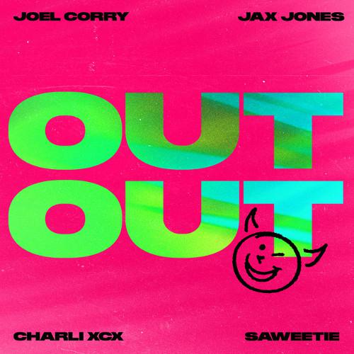 Joel Corry, Jax Jones feat. Charli XCX, Saweetie – OUT OUT