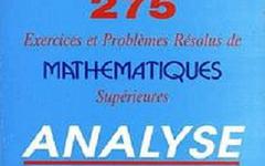 Collectif- "-275 Exercices et problèmes de mathématique supérieures- Analyse"- tome 3