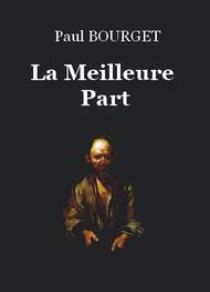 Livre audio gratuit : PAUL-BOURGET - LA MEILLEURE PART
