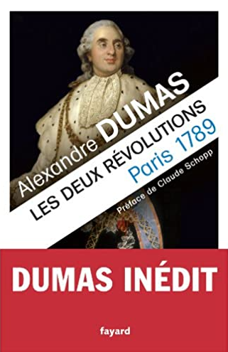 Les deux Révolutions: Paris 1789 - Naples 1799 - Alexandre Dumas