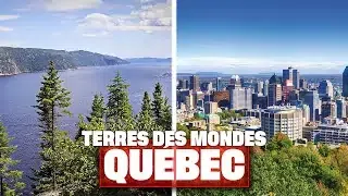 Terres des mondes : Québec