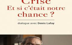 Crise- et si c’était notre chance -? Pascal Picq