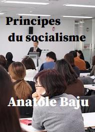 Livre audio gratuit : ANATOLE-BAJU - PRINCIPES DU SOCIALISME