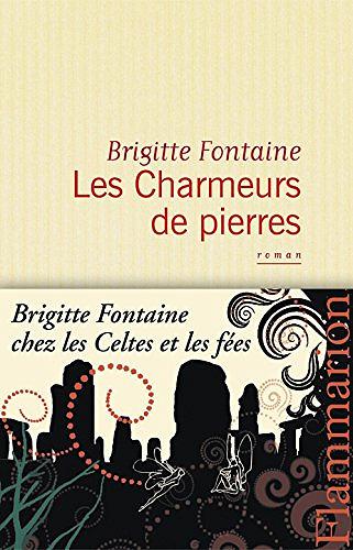 Brigitte Fontaine - Les Charmeurs de pierres