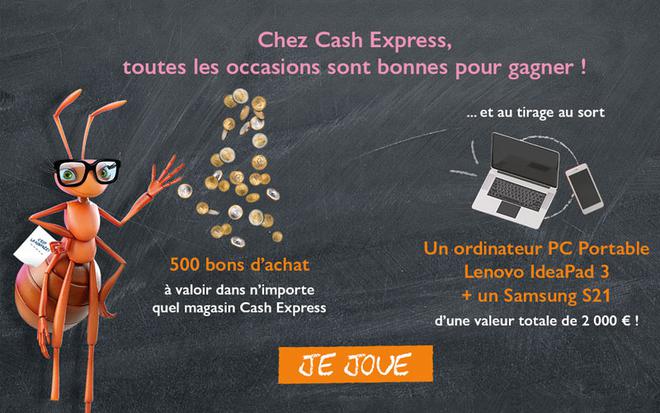 500 bons d’achats Cash Express de 10 euros offerts