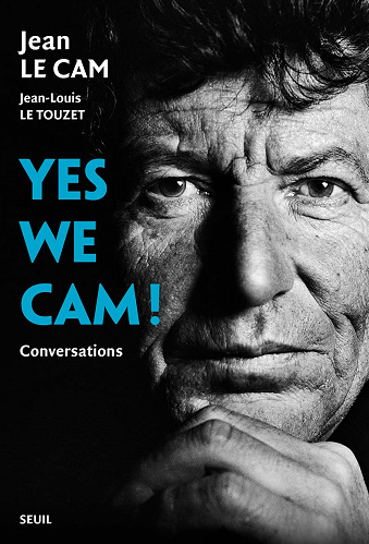 Yes we Cam ! Conversations avec Jean Le Cam - Jean-louis Le touzet (2021)