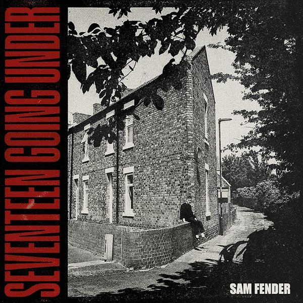 Sam Fender – Seventeen Going Under