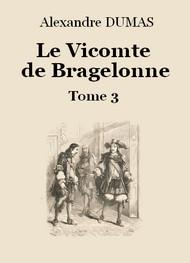 Livre audio gratuit : ALEXANDRE-DUMAS - LE VICOMTE DE BRAGELONNE (TOME 3-26)