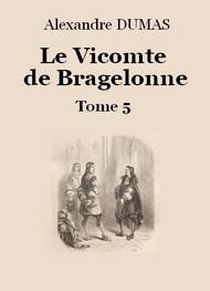 Livre audio gratuit : ALEXANDRE-DUMAS - LE VICOMTE DE BRAGELONNE (TOME 5-26)