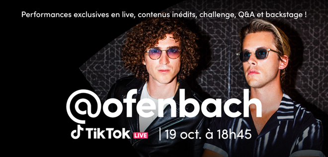 Ofenbach sera en direct le 19 Octobre sur TikTok