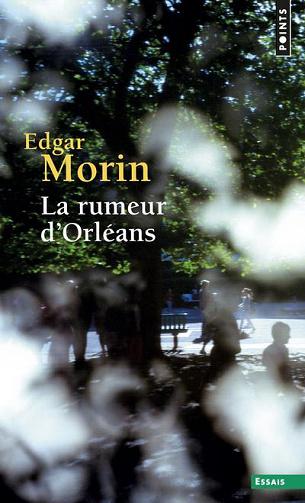 La rumeur d'Orléans - Edgar Morin