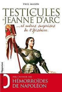 Les Testicules De Jeanne D'Arc - Phil Mason