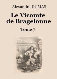 Livre audio gratuit : ALEXANDRE-DUMAS - LE VICOMTE DE BRAGELONNE (TOME 7-26)
