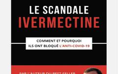 Le scandale Ivermectine- Jean-Loup Izambert