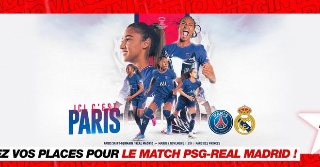 Gagnez vos places pour assister au match féminin Paris Saint-Germain vs Real Madrid avec Virgin Radio !