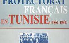 Jean Ganiage, "Les origines du protectorat français en Tunisie (1861-1881)"