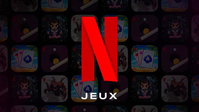 Netflix Gaming sort en France ! Alors, on joue à quoi ?
