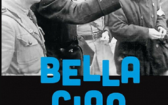 Bella Ciao: Sur les traces d'Angelo Ricco, résistant du Périgord et du Sud-Ouest - Christian Bélinga...