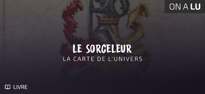 Le Sorceleur : La carte de l’univers
