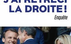 Chérie, j'ai rétréci la droite ! : Dans les secrets de la relation Macron-Sarkozy - Olivier Beaumont...