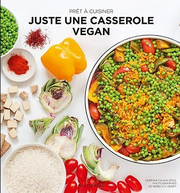 Prêt à cuisiner : Juste une casserole vegan - Sabrina Fauda-Rôle (2021)