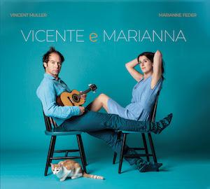 Marianne Feder et Vincent Muller : un voyage musical avec leur nouvel album “De Paris à Salvador”