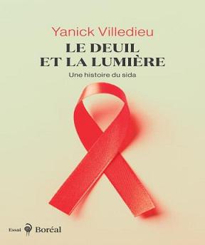 Le deuil et la Lumière – Yanick Villedieu