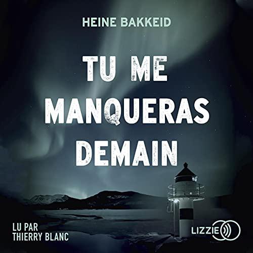 HEINE BAKKEID - TU ME MANQUERAS DEMAIN [2021] [MP3-64KBPS]