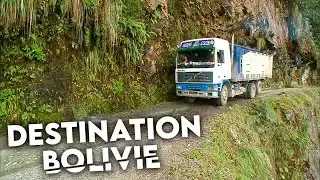Les routes de l’impossible – Destination Bolivie