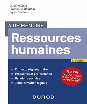 Aide-mémoire – Ressources humaines – 2e éd. – Caroline Diard, Emmanuel Baudoin, Sylvie Berthet (2020)