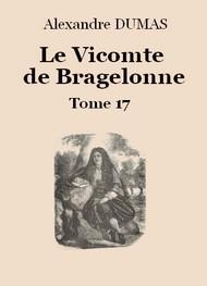 Livre audio gratuit : ALEXANDRE-DUMAS - LE VICOMTE DE BRAGELONNE (TOME 17-26)