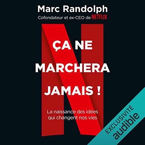 MARC RANDOLPH - ÇA NE MARCHERA JAMAIS ! [2021-MP3-164KBPS-STEREO]
