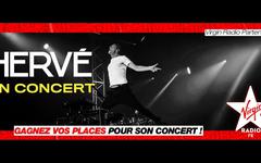 Remportez vos places pour le concert d'Hervé à l'Elysée Montmartre avec Virgin Radio !