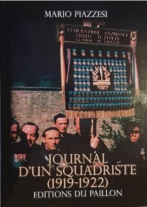 Livre – Nouveauté : Journal d’un squadriste 1919-1922 – Mario Piazzesi