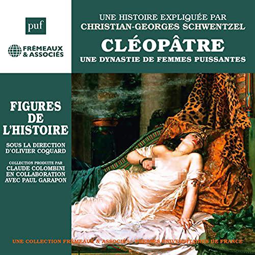Christian-Georges Schwentzel - Cléopâtre [2021]