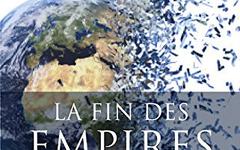 Collectif, Patrice Gueniffey, Thierry Lentz - La fin des Empires