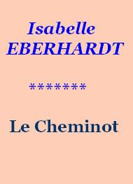 Livre audio gratuit : ISABELLE-EBERHARDT - LE CHEMINOT VARIéTé LITTéRAIRE
