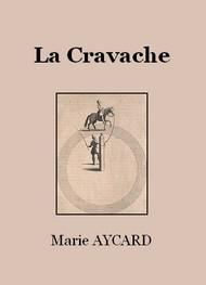Livre audio gratuit : MARIE-AYCARD - LA CRAVACHE