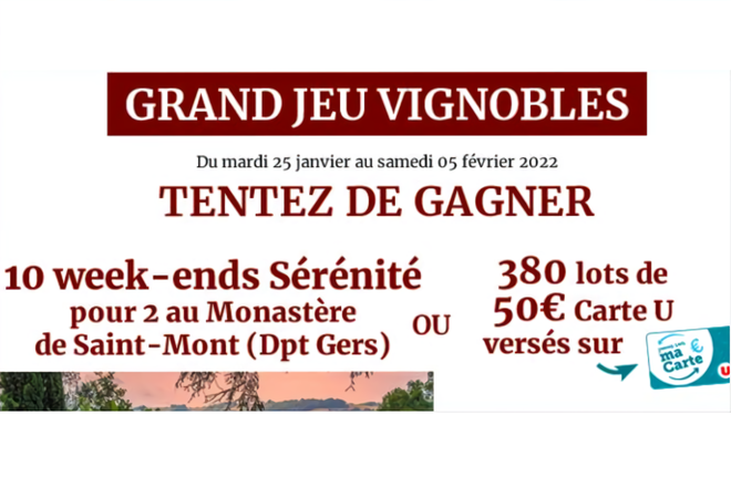 Jeu Vignobles Magasins U sur magasins-u.com : 10 week-ends Sérénité et 380 lots de 50€ Carte U en jeu