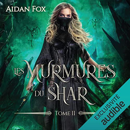 Aidan Fox - Les Murmures du Shar 2 [2022]